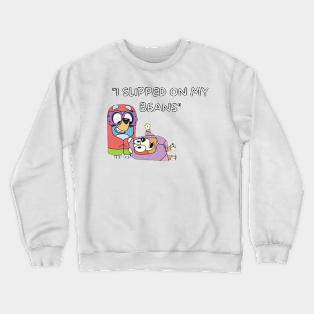 i slipped on my beans Crewneck Sweatshirt by GapiKenterKali